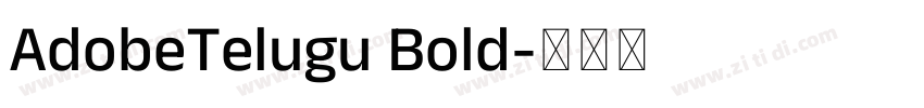 AdobeTelugu Bold字体转换